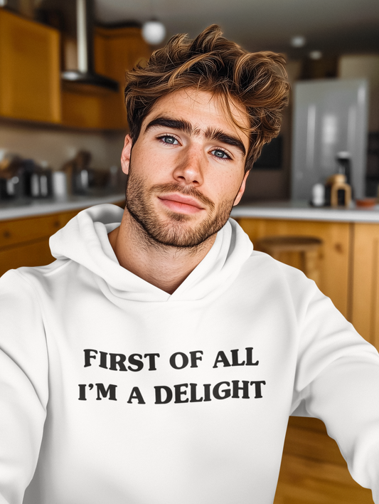 Men's First Of All I'm A Delight White Hoodie