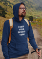 Men's I Hate Your Sports Team Blue Hoodie