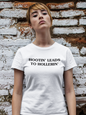 Women's Hootin' Leads To Hollerin' White T-Shirt