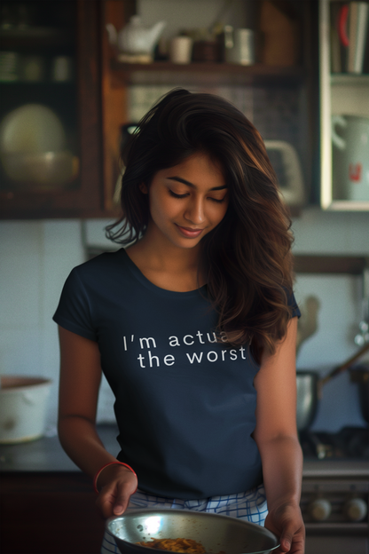 Women's I'm Actually The Worst Blue T-Shirt