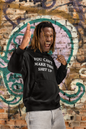 Men's You Can't Make This Shit Up Black Hoodie