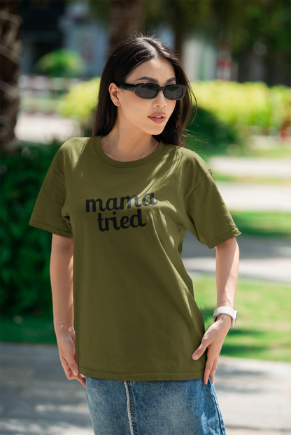 Women's Mama Tried Green T-Shirt