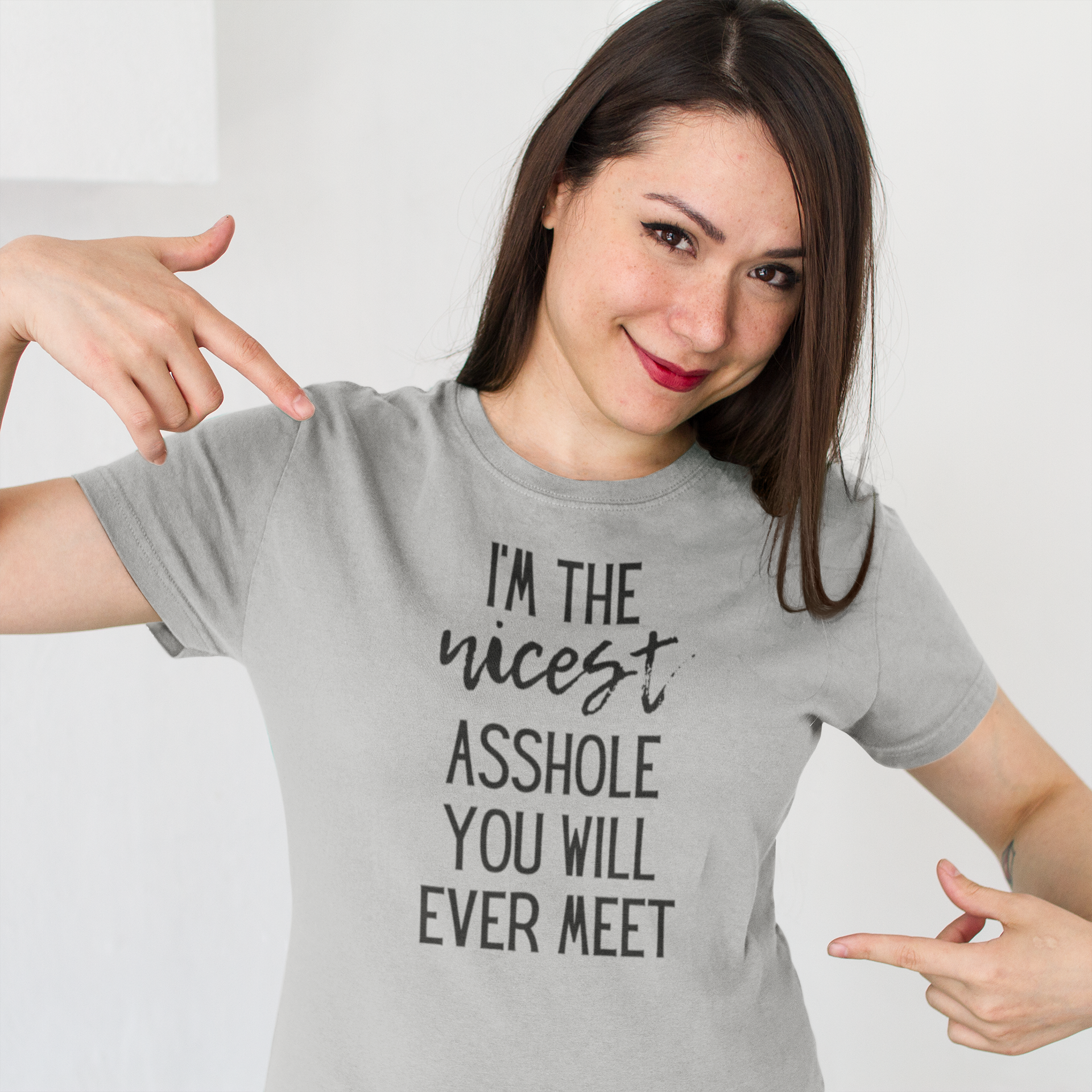 Women's I'm The Nicest Asshole You Will Ever Meet Grey T-Shirt