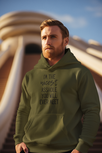 Men's I'm The Nicest Asshole You Will Ever Meet Green Hoodie