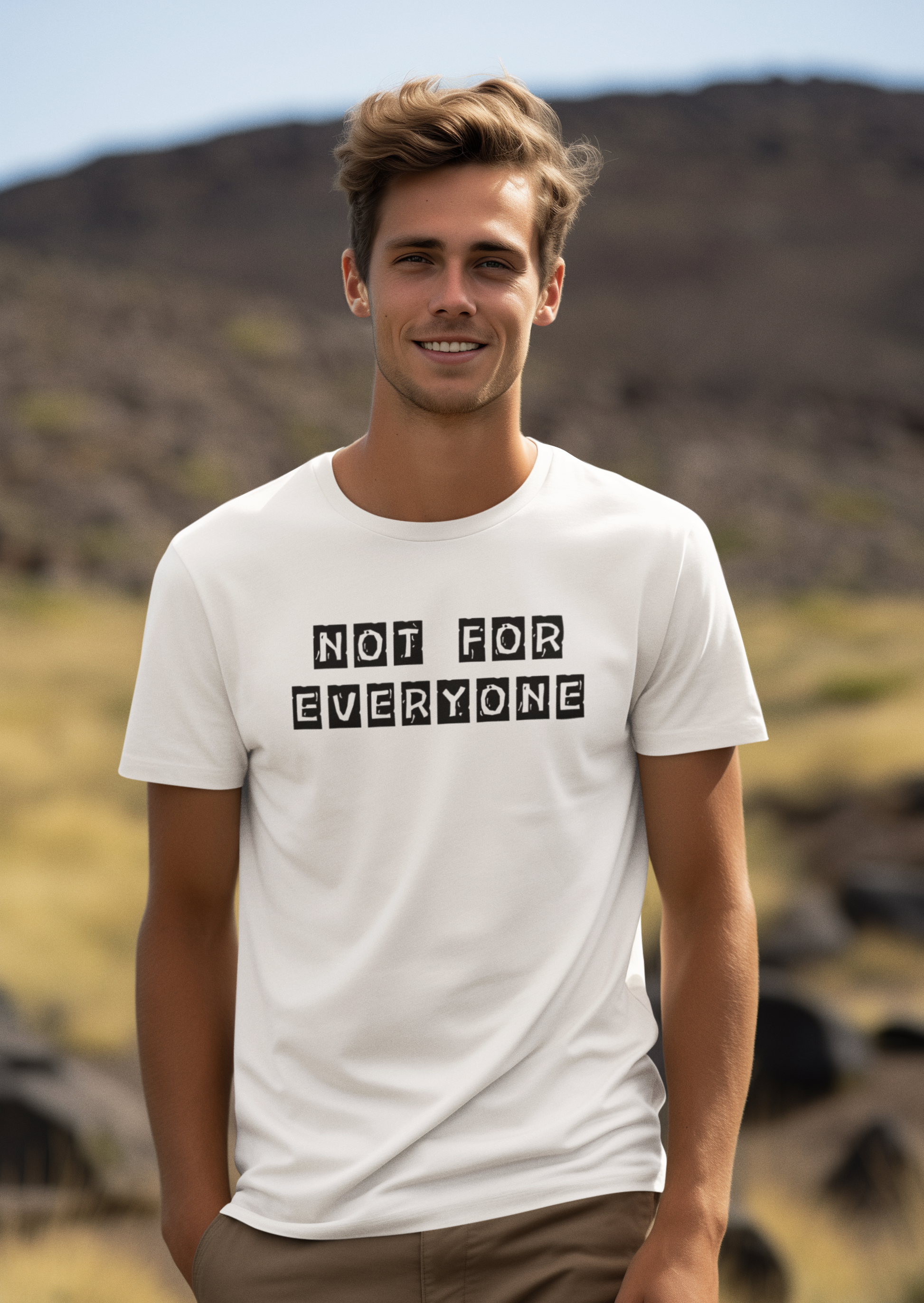 Men's Not For Everyone White T-Shirt