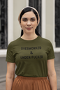 Women's Overworked and Underfucked Green T-Shirt