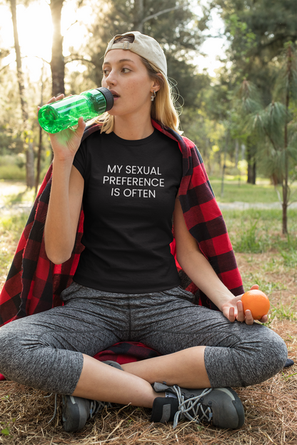 Women's My Sexual Preference Is Often Black T-Shirt