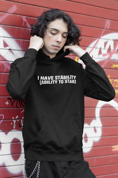 Men's I Have Stability (Ability To Stab) Black Hoodie