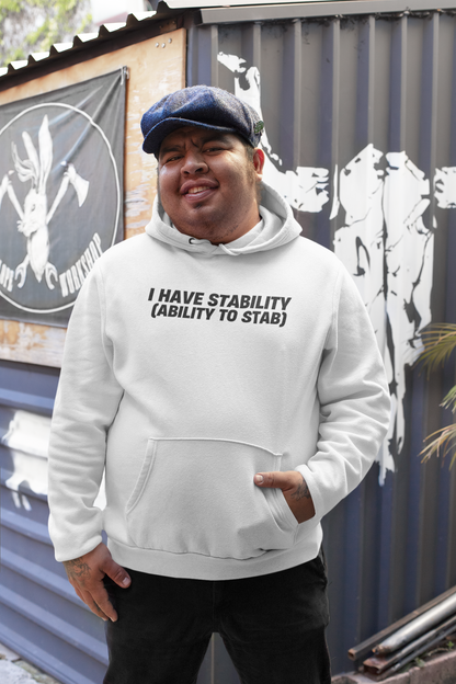 Men's I Have Stability (Ability To Stab) White Hoodie