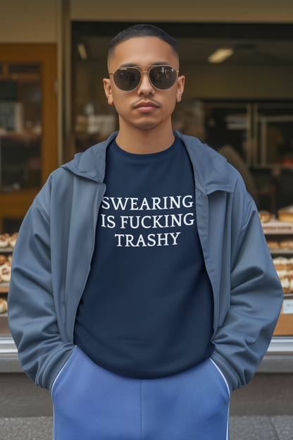 Men's Swearing Is Fucking Trashy Blue Tee