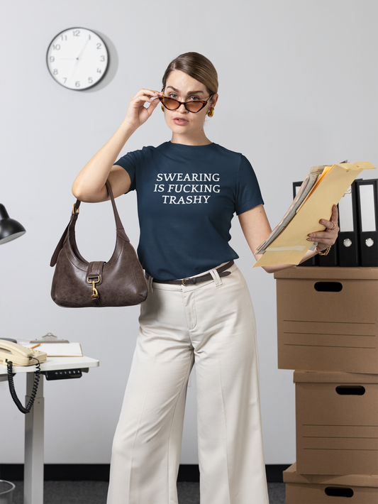Women's Swearing Is Fucking Trashy Blue Tee