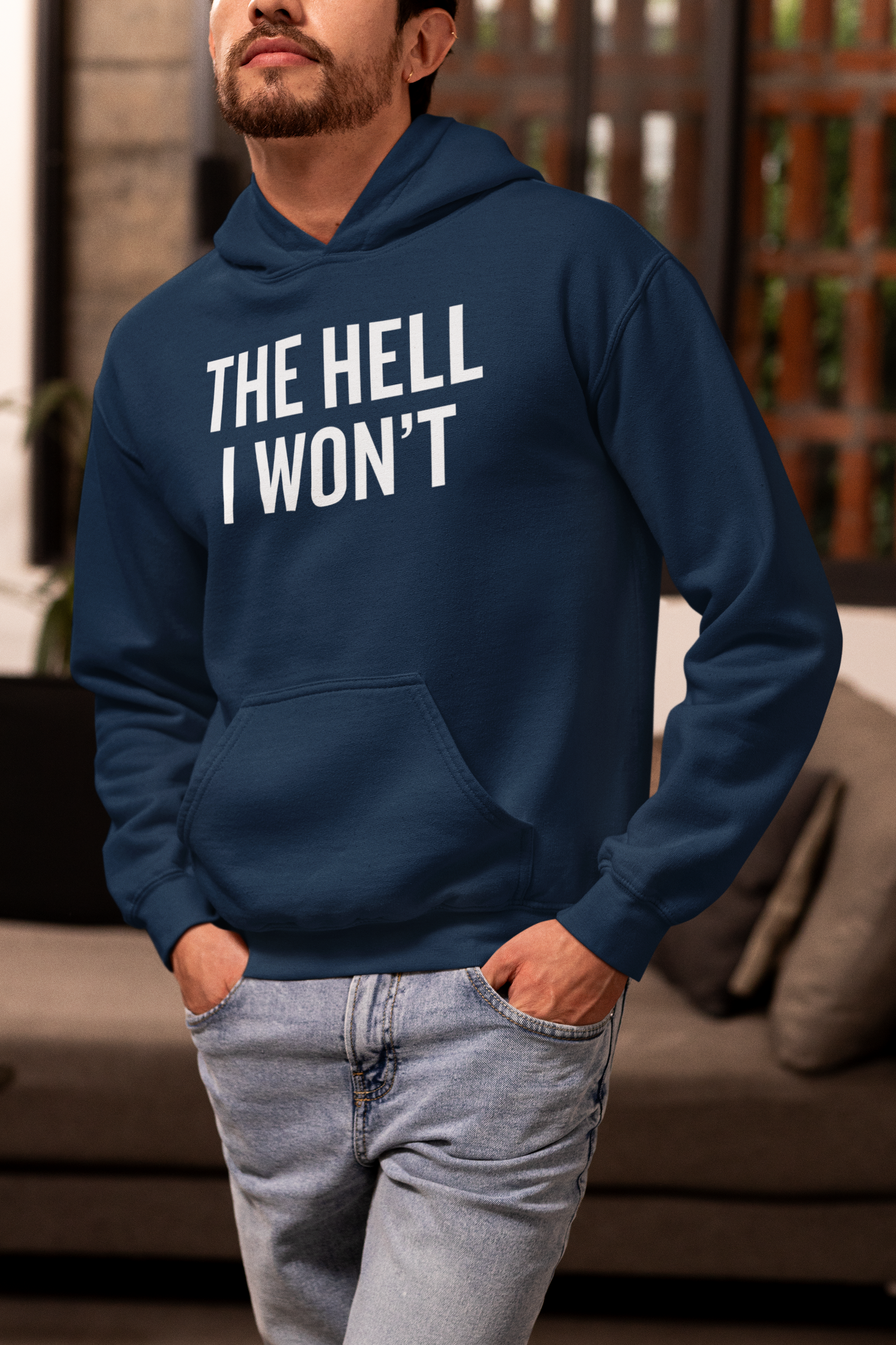 Men's The Hell I Won't Blue Hoodie