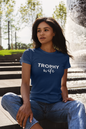 Women's Trophy Wife Blue T-Shirt