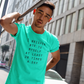 Men's I Whisper WTF To Myself At Least 20 Times A Day Mint Green T-Shirt