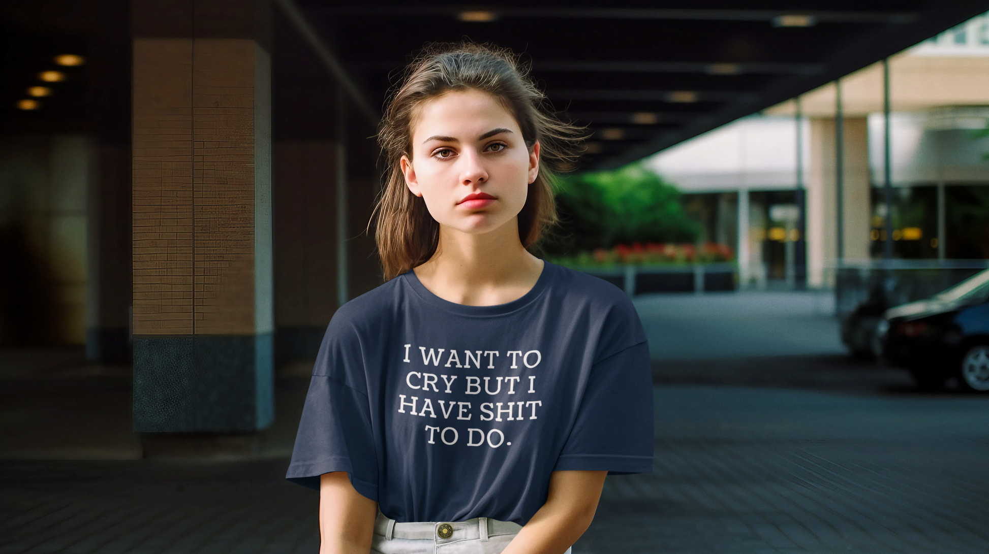 Women's I Want To Cry But I Have Shit To Do Blue T-Shirt